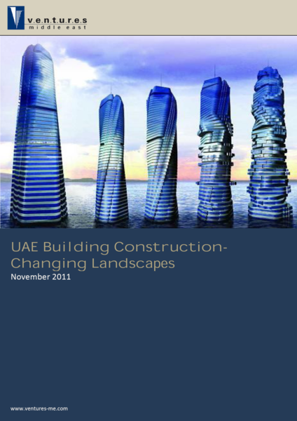 Report: UAE Building Construction-Changing Landscapes November 2011