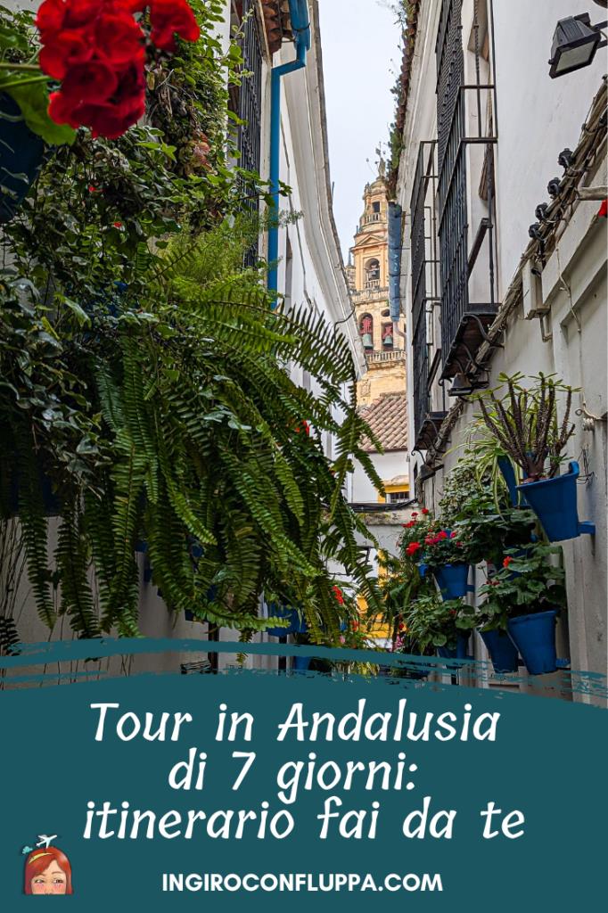 Tour una settimana in Andalusia fai da te