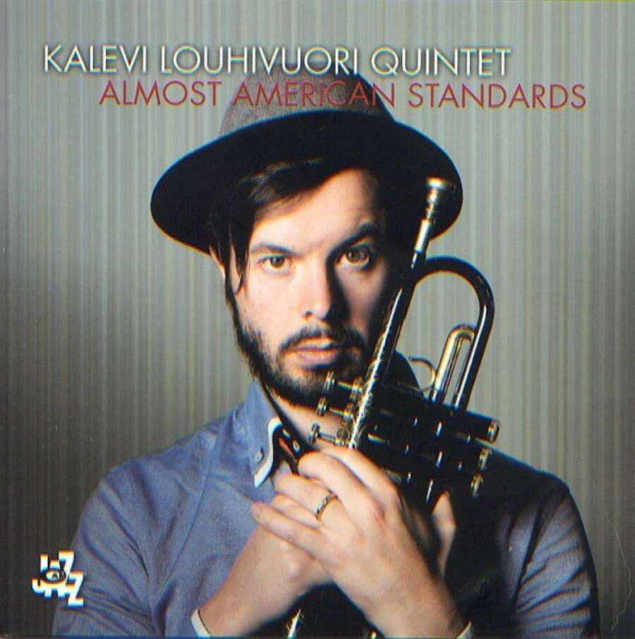 Kalevi Louhivuori Quintet Almost American Standards Cover