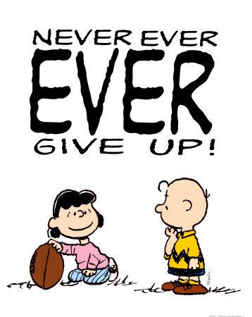 peanuts-never-ever-ever-give-up-print-c12205001.jpg