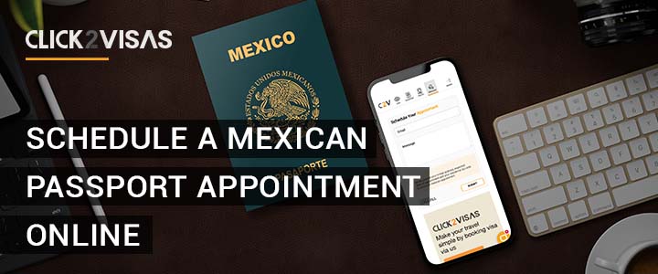 How to Schedule a Mexican Passport Appointment Online?