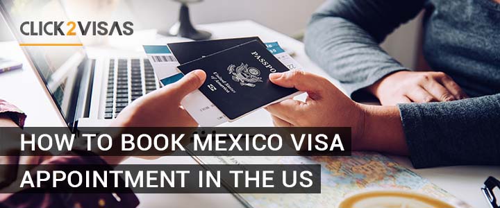 How to Book Mexico Visa Appointment in the US?
