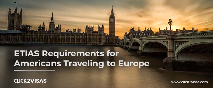 ETIAS Requirements for Americans Traveling to Europe