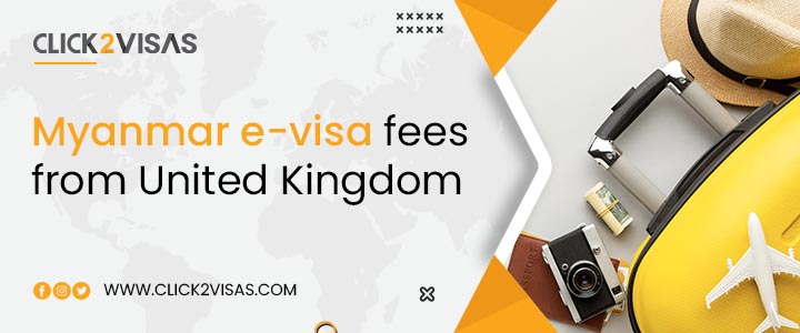 Myanmar e visa fees from United Kingdom
