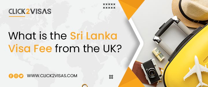 What is the Sri Lanka Visa Fee from the UK