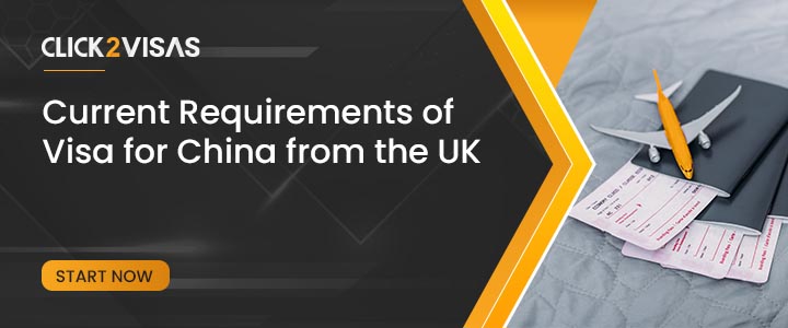 Current Requirements of Visa for China from the UK
