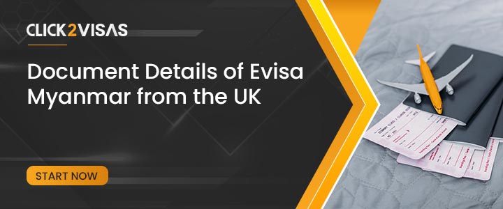Document Details of Evisa Myanmar from the UK