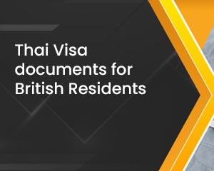 Thai Visa documents for British Residents
