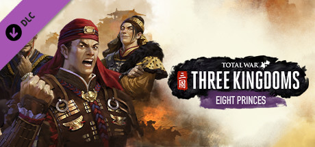 Picture of Total War: THREE KINGDOMS Eight Princes Chapter Pack