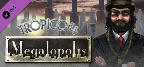 Picture of Tropico 4: Megalopolis