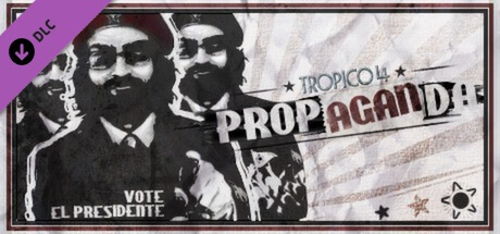 Picture of Tropico 4: Propaganda!