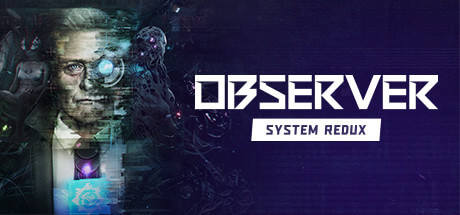 Picture of Observer: System Redux