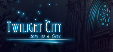 Picture of Twilight City: Love as a Cure