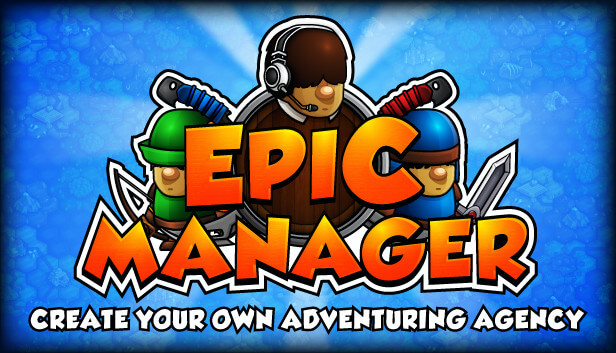 Picture of Epic Manager - Create Your Own Adventuring Agency!