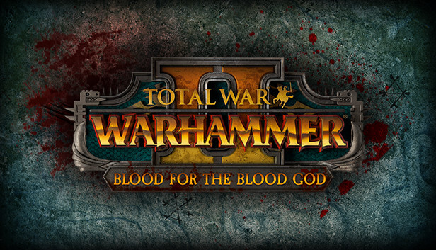 Picture of Total War™: WARHAMMER® II – Blood for the Blood God II