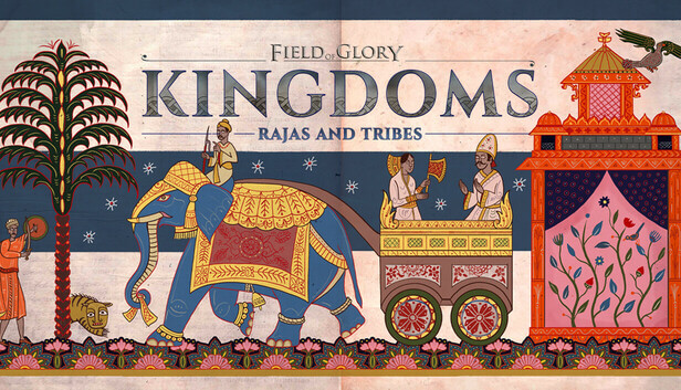 Picture of Field of Glory: Kingdoms - Rajas and Tribes