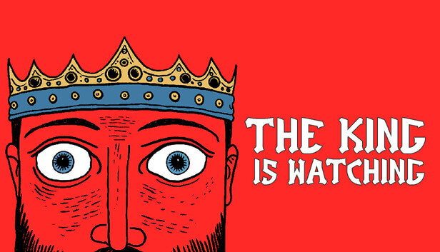 Picture of The King is Watching