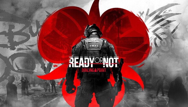 Picture of Ready or Not: Boiling Point