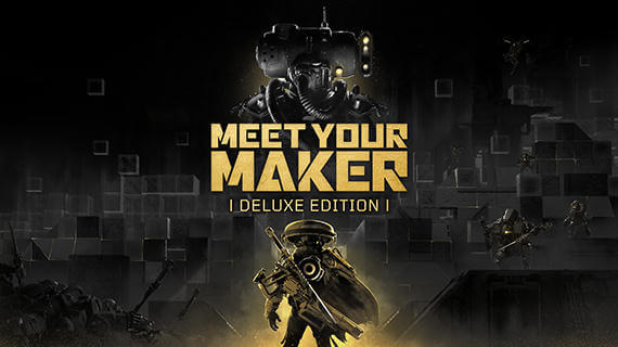 Picture of Meet Your Maker - Deluxe Edition