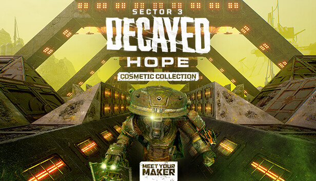 Picture of Meet Your Maker - Sector 3: Decayed Hope - Cosmetic Collection