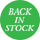 Just back in stock