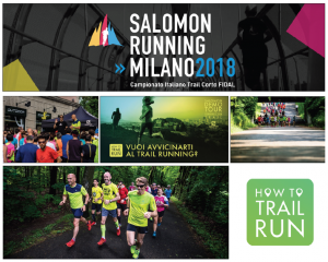 SALOMON RUNNING MILANO 2018: LA MIGLIORE FIRMA DEL “TRAIL” METROPOLITANO!