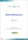 GCSE Maths Higher Tier Revision Guide