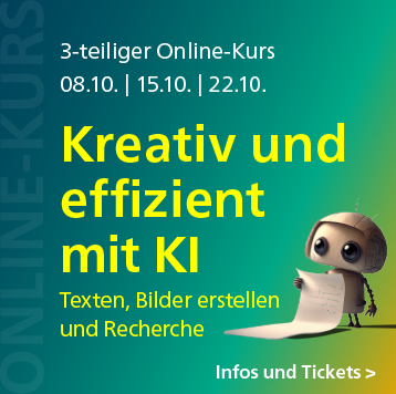 Kreativ und effizient mit KI: Texten, Bilder erstellen und Recherche – 3-teiliger Online-Kurs ab 8. Oktober