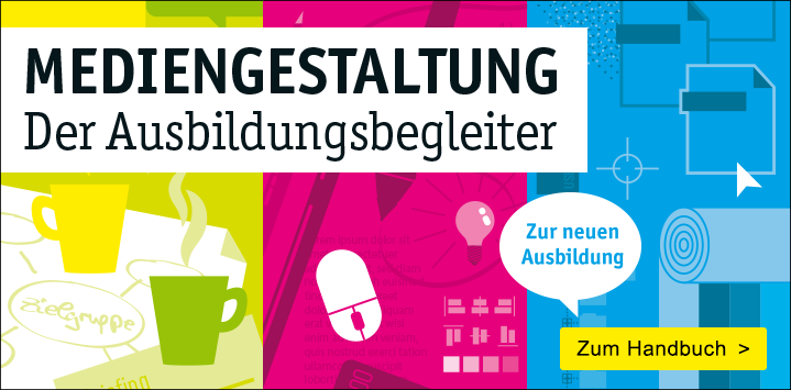 Mediengestaltung - Der Ausbildungsbegleiter