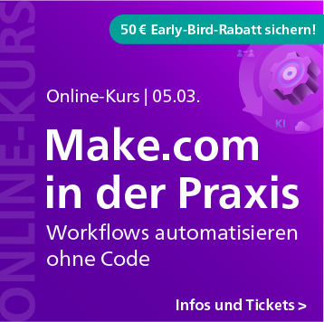 Make.com in der Praxis – Online-Kurs am 5. März 2026