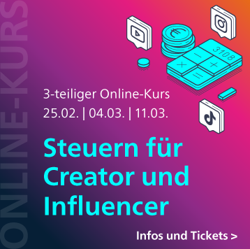 Steuern für Creator und Influencer – 3-teiliger Online-Kurs