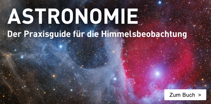 Astronomie. Der Praxisguide für die Himmelsbeobachtung