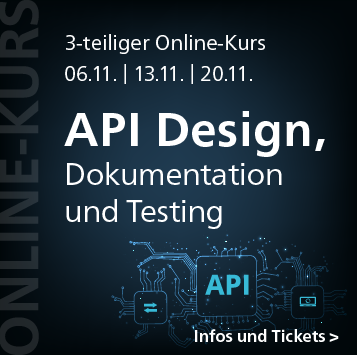 API Design, Dokumentation und Testing – 3-teiliger Online-Kurs
