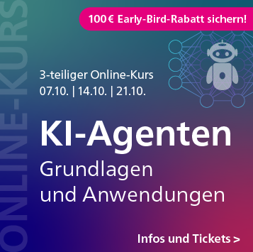 KI-Agenten: Grundlagen und Anwendungen – 3-teiliger Online-Kurs ab 7. Oktober