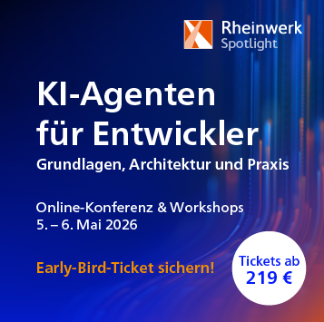 KI-Agenten für Entwickler: Grundlagen, Architektur und Praxis – Online-Konferenz und Workshops am 5. und 6. Mai 2026. Early-Bird-Tickets ab 219 Euro.