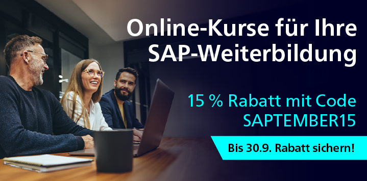 Online-Kurse für Ihre SAP-Weiterbildung – 15 % Rabatt mit Code SAPTEMBER15 bis 30.9.