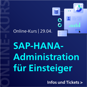 SAP-HANA-Administration für Einsteiger – Online-Kurs am 29. April