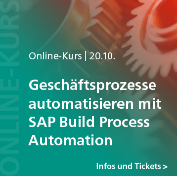 Geschäftsprozesse automatisieren mit SAP Build Process Automation – Online-Kurs am 20. Oktober