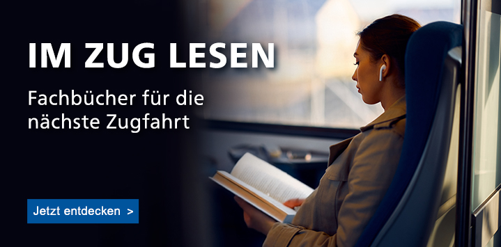 Im Zug lesen. Fachbücher für die nächste Zugfahrt
