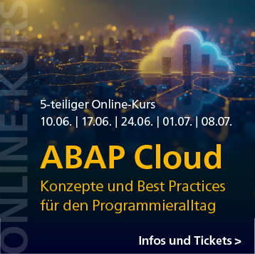 ABAP Cloud: Konzepte und Best Practices für den Programmieralltag – 5-teiliger Online-Kurs ab 10. Juni. 