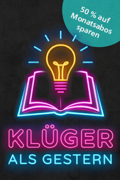 Abo Aktion: Klüger als gestern