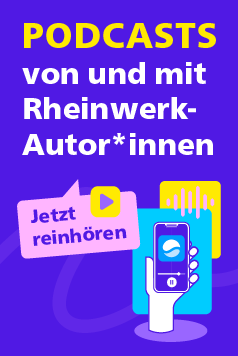 Podcasts von und mit unseren Rheinwerk-Autor*innen