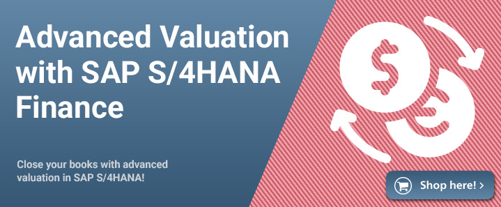 Advanced Valuation in SAP S/4HANA