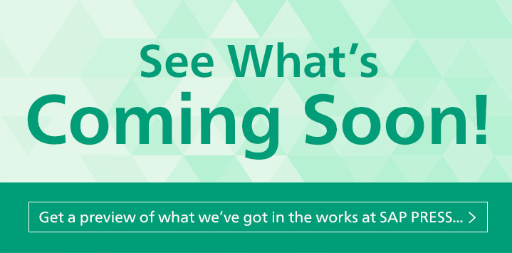 Coming Soon 2 | SAP PRESS Books and E-Books