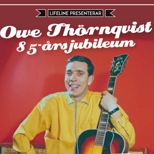 Owe Thörnqvist - 85-års jubileum