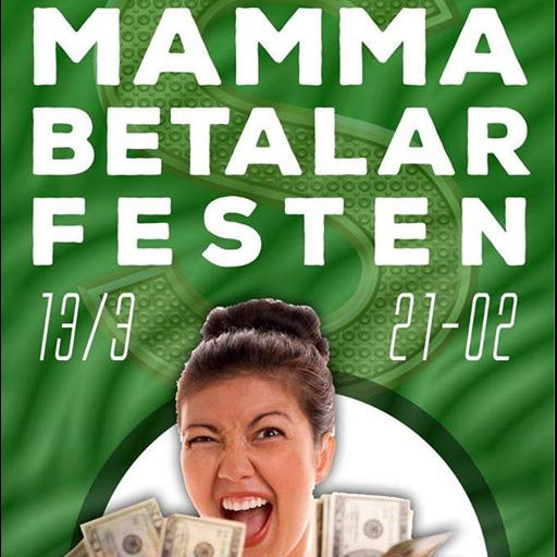 Mamma betalar feste