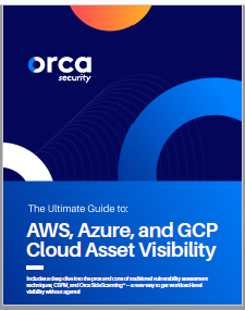 The Ultimate Guide to AWS, Azure, and GCP Cloud Asset Visibility