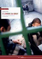 Étrangers en prison. À l’ombre du droit.