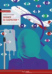 Soigner ou suspecter ?