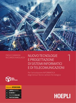 Nuovo Tecnologie e progettazione di sistemi informatici e di telecomunicazioni Volume 1